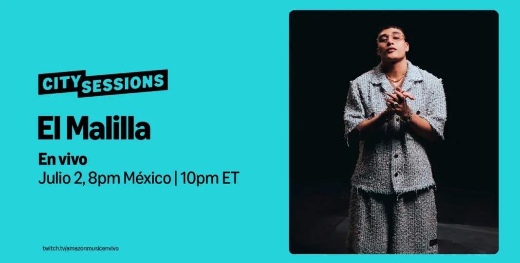El Malilla se presentará en el segundo episodio de City Sessions de Amazon Music